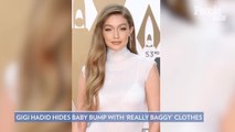 Pregnant Gigi Hadid Says She Credits ‘Really Baggy Clothing’ to Help Hide Her Growing Baby Bump