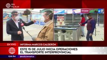 Edición Mediodía: Este 15 de julio inicia el transporte interprovincial