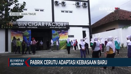 Pabrik Cerutu Ekspor Tingkatkan Produksi saat Normal Baru