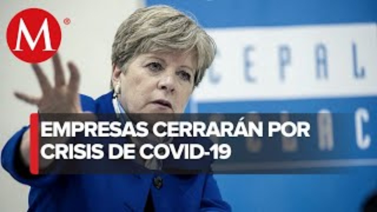 Cepal estima que en México 500 mil empresas cerrarán por coronavirus
