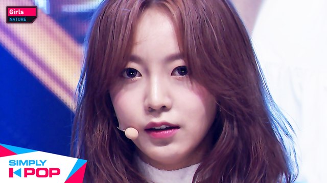 [Simply K-Pop] NATURE(네이처) - Girls(어린애) _ Ep.421
