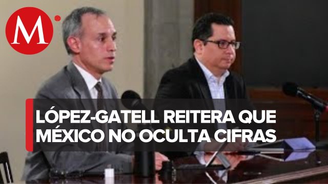 En México, mortalidad por coronavirus podría ser tres veces mayor: López-Gatell