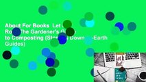 About For Books  Let it Rot!: The Gardener's Guide to Composting (Storey's Down-to-Earth Guides)