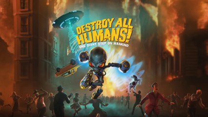 Destroy All Humans ! - Bande-annonce "Dependence Day"