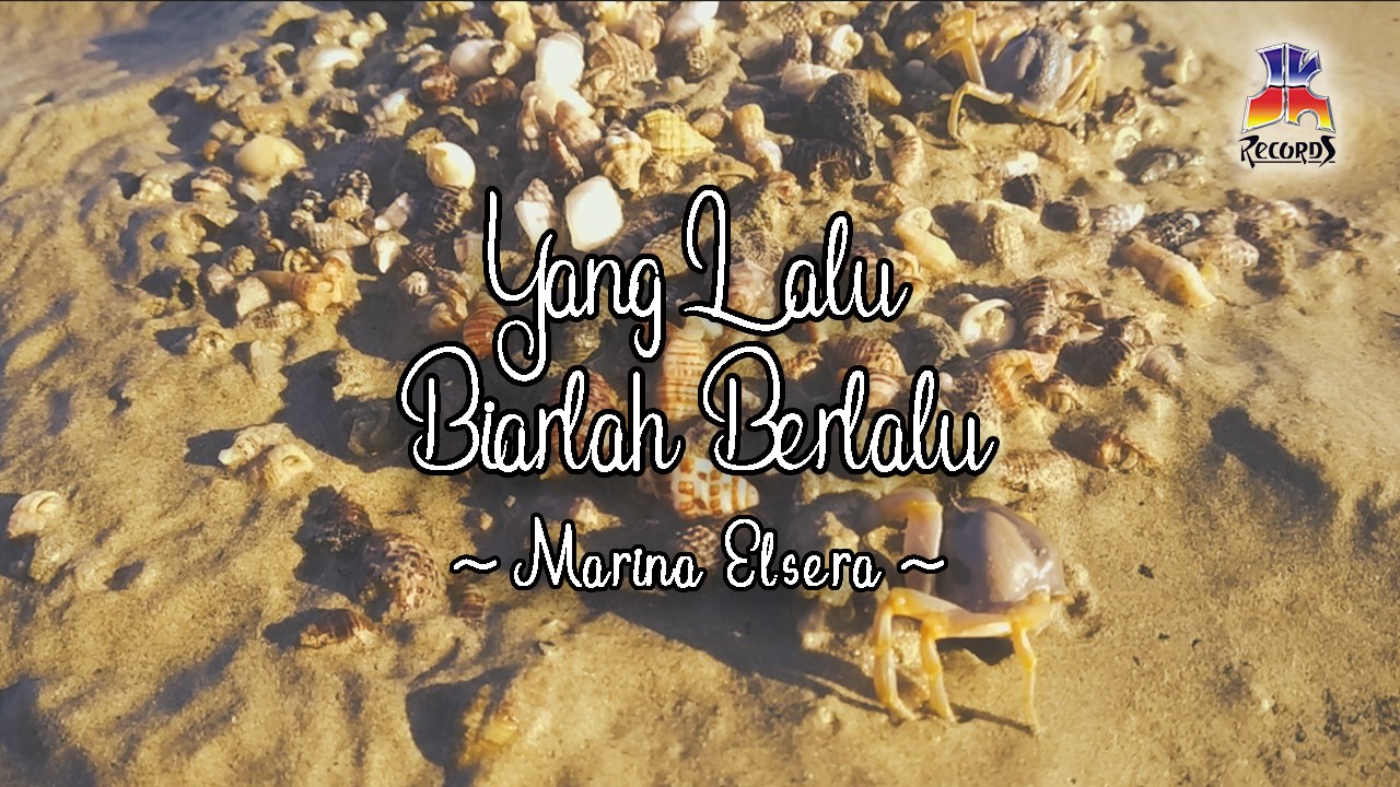 Marina Elsera - Yang Lalu Biarlah Berlalu (Official Lyric Video)