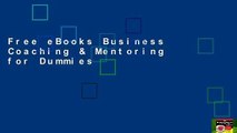 Free eBooks Business Coaching & Mentoring for Dummies