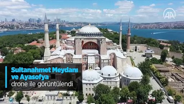 Fethin sembolü Ayasofya Camii ve Sultanahmet meydanı drone ile görüntülendi