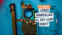 Tutorial para arreglar el Joy-Con Drift de Nintendo Switch en casa