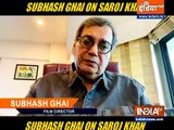 Subhash Ghai calls choreographer Saroj Khan's death personal loss!