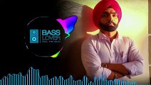 MAIN SUNEYA – Ammy Virk (BASS BOOSTED) | Bass Lover | Punjabi song 2020