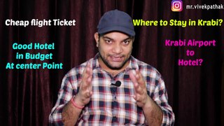 How To Plan Krabi Trip - A Complete Guide To Cheap Krabi Trip - Solo, Family, Honeymoon Tour