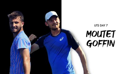 Preview Jour 7 : Corentin Moutet "The Tornado" vs David Goffin "The Wall" (VF)