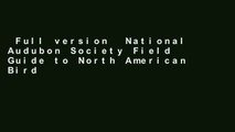 Full version  National Audubon Society Field Guide to North American Birds: Western Region