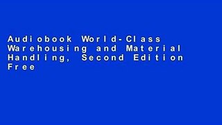 Audiobook World-Class Warehousing and Material Handling, Second Edition Free