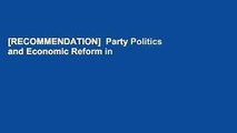 [RECOMMENDATION]  Party Politics and Economic Reform in Africa's Democracies