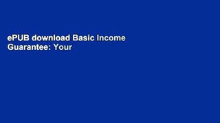 ePUB download Basic Income Guarantee: Your Right to Economic Security