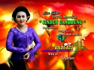 Sriatun - Dadi Ati [Official Music Video]