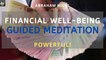 Powerful FINANCIAL WELLNESS Guided Meditation - Abraham Hicks Meditation