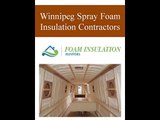 Winnipeg Spray Foam Insulation Contractors