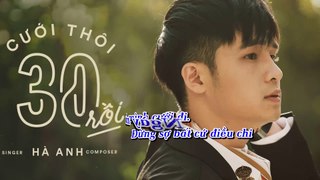 Cuoi Thoi 30 Roi - Ha Anh (karaoke)