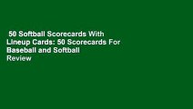 50 Softball Scorecards With Lineup Cards: 50 Scorecards For Baseball and Softball  Review