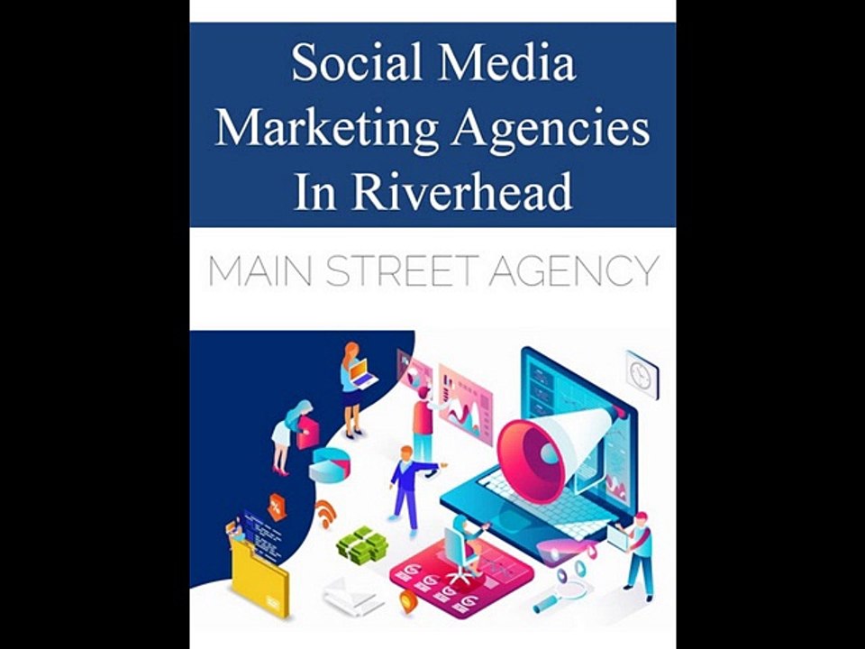 Social Media Marketing Agencies In Riverhead
