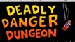 Board James Ep.06 - Deadly Danger Dungeon (Legendado)