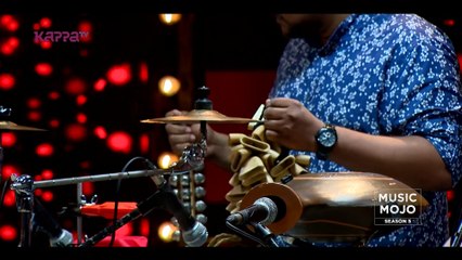 Kalakalam - Ajay Sathyan Enroute - Music Mojo Season 5 - Kappa TV