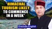 Covid-19: Himachal Pradesh CM says tourism likely to commence in a week | Oneindia News