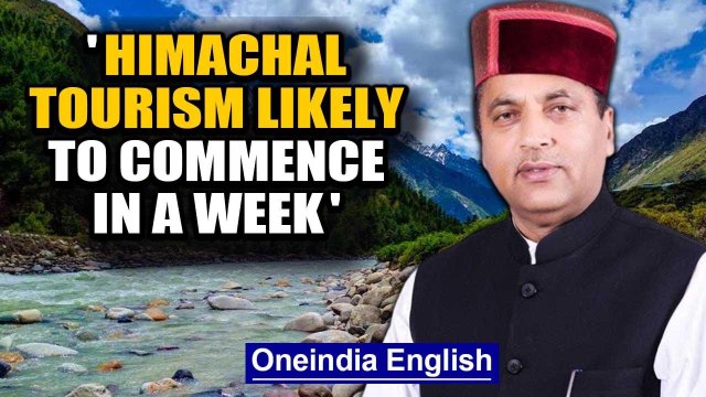 Covid-19: Himachal Pradesh CM says tourism likely to commence in a week | Oneindia News