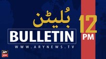 ARYNews Bulletins | 12 PM | 5th July 2020