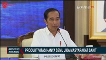 Jokowi: Ekonomi Bagus Tapi Corona Naik, Bukan Itu yang Kita Inginkan