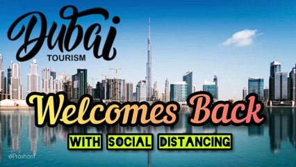 ✅DubaiTourism is Back in Business | Reopens Beaches and Major Parks | #Dubaitourism