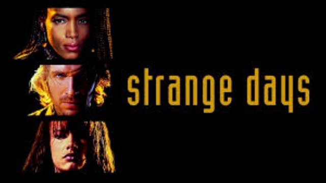 Patreon - Strange Days (1995)