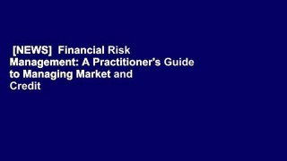 [NEWS]  Financial Risk Management: A Practitioner's Guide to Managing Market