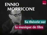 Ennio Morricone, sa théorie sur la musique de film