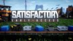 Satisfactory - Bande-annonce de lancement Steam
