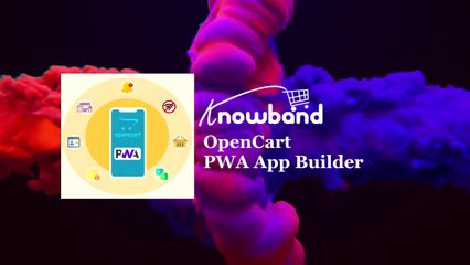 OpenCart PWA Mobile App Builder - KnowBand