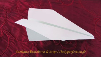 Origami facile : ✈ Avion . Modèle traditionnelle,  vole le mieux,  le plus vite et le plus loin