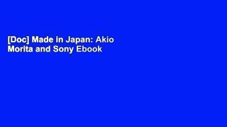 [Doc] Made in Japan: Akio Morita and Sony Ebook