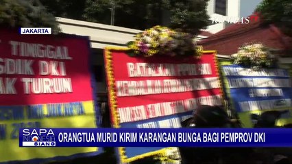 Download Video: Kecewa Soal PPDB, Orang Tua Murid Kirim Karangan Bunga untuk Pemprov DKI Jakarta