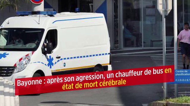 Bayonne : après son agression, un chauffeur de bus en état de mort cérébrale