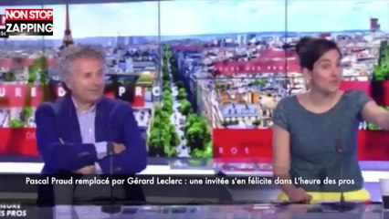 L'heure des pros : Pascal Praud remplacé par Gérard Leclerc, une invitée s'en félicite (vidéo)