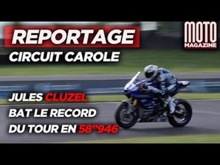 Jules Cluzel s'offre le record du tour du circuit Carole en 58"946 !