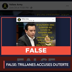 FALSE: Trillanes says Duterte created COVID-19 with China