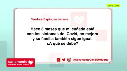 Sanamente con el Doctor Elmer Huerta: ¿Por qué no me recupero de los síntomas del Covid-19? (HOY)