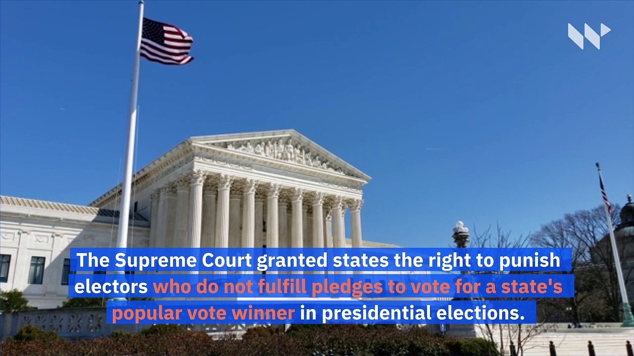Supreme Court Rules States Can Punish Electoral College Voters