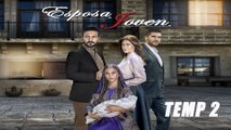 Esposa Joven - T2 - Episodio 33