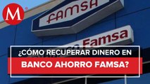 ¿Qué pasará con los ahorros de los clientes de Banco Famsa?