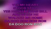 Crystals - Da Doo Ron Ron Karaoke
